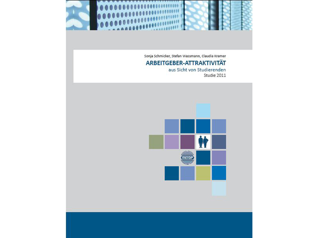 Arbeitgeber-Attraktivität aus Sicht von Studierenden_ Studie 2011
